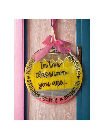 In this classroom sign